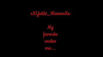 xXYukki MiasmaXx ~ My Favorite Undies!: Episode 1 :)