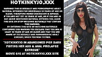 Hotkinkyjo in abandoned PGR barn fisting her ass & anal prolapse extreme